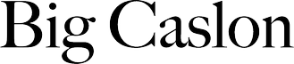 Big Caslon