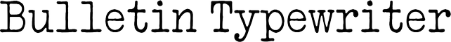Bulletin Typewriter