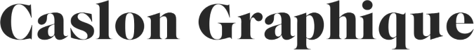 Caslon Graphique