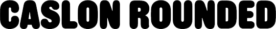Caslon Rounded