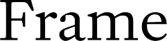Frame