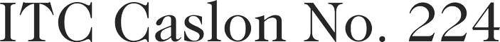 ITC Caslon No. 224