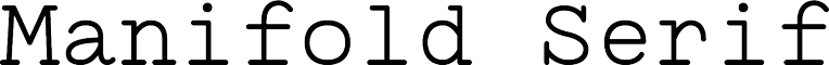 Manifold Serif