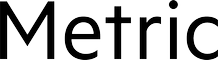 Metric