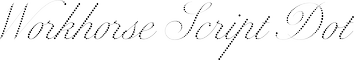 Workhorse Script Dot